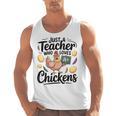 Just a Teacher Who Loves Chickens Chicken Farm Animal Lover Men Tank Top, trending gift Just a Teacher Who Loves Chickens Chicken Farm Animal Lover Men Tank Top, trending gift