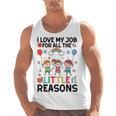 Love Job For Little Reasons Daycare Teacher Graphic Men Tank Top, trending gift