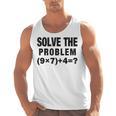 Solve The Problem 9×74 Math Teacher Men Tank Top, trending gift Solve The Problem 9×74 Math Teacher Men Tank Top, trending gift