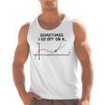 Sometimes I Go Off On a Tangent Math Teacher T Shirts Men Women Girls Kids Men Tank Top, trending gift