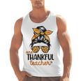 Thanksgiving Shirt Teacher Women Messy Bun Thankful Teacher Men Tank Top, trending gift