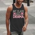 Theatre School Drama Class Musical Theater Drama Teacher Men Tank Top, funny gift Theatre School Drama Class Musical Theater Drama Teacher Men Tank Top, funny gift