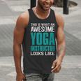 This Is What An Awesome Yoga Instructor Yoga Teacher Men Tank Top, funny gift This Is What An Awesome Yoga Instructor Yoga Teacher Men Tank Top, funny gift