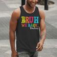 Bruh We Back Teacher First Day Of School Back To School Men Tank Top, funny gift Bruh We Back Teacher First Day Of School Back To School Men Tank Top, funny gift
