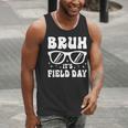 Bruh It's Field Day Teacher Boys Girls Kids Happy Field Day Men Tank Top, funny gift