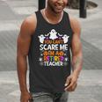 You Can't Scare Me I'm A Retired Teacher Shirt Halloween Men Tank Top, funny gift You Can't Scare Me I'm A Retired Teacher Shirt Halloween Men Tank Top, funny gift
