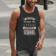 You Cant Scare Me I Teach Middle School Teacher Men Tank Top, funny gift You Cant Scare Me I Teach Middle School Teacher Men Tank Top, funny gift