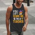 You Cant Scare Me Im A Teacher Halloween Trick Or Teach 2024 Men Tank Top, funny gift You Cant Scare Me Im A Teacher Halloween Trick Or Teach 2024 Men Tank Top, funny gift