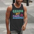 Chaos But Make It Academic Teacher Back To School Men Tank Top, funny gift Chaos But Make It Academic Teacher Back To School Men Tank Top, funny gift