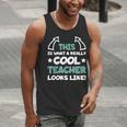 Cool Teacher Saying Teaching Student Men Women Men Tank Top, funny gift Cool Teacher Saying Teaching Student Men Women Men Tank Top, funny gift
