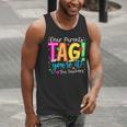 Dear Parents Tag You'Re It Love Teachers Last Day Of School Men Tank Top, funny gift Dear Parents Tag You'Re It Love Teachers Last Day Of School Men Tank Top, funny gift