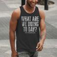 What Are We Doing Today PE Teacher Life Funny Men Women Kids Men Tank Top, Pe Teacher Tank Tops, funny gift