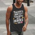 Educators Teacher's Aide Because Even Teachers Need Heroes Men Tank Top, funny gift Educators Teacher's Aide Because Even Teachers Need Heroes Men Tank Top, funny gift