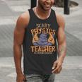 Halloween Scary Physics Teacher No Costume Required Women Men Tank Top, funny gift Halloween Scary Physics Teacher No Costume Required Women Men Tank Top, funny gift