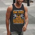 Hard Being The Best Auto Mechanics Teacher For Men Women Kids Men Tank Top, funny gift Hard Being The Best Auto Mechanics Teacher For Men Women Kids Men Tank Top, funny gift