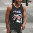 You Can Do Hard Things Test Day Teacher Kids Men Tank Top, funny gift