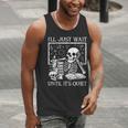 I'Ll Just Wait Until It's Quiet Skeleton Halloween Teacher Men Tank Top, funny gift I'Ll Just Wait Until It's Quiet Skeleton Halloween Teacher Men Tank Top, funny gift