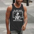 I'Ll Just Wait Until It's Quiet Skeleton Teacher Great Men Tank Top, funny gift I'Ll Just Wait Until It's Quiet Skeleton Teacher Great Men Tank Top, funny gift