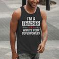 I'm A Teacher What's Your Superpower Men Tank Top, funny gift I'm A Teacher What's Your Superpower Men Tank Top, funny gift
