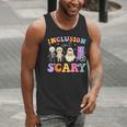 Inclusion Isn't Scary Ghost Halloween SLP Sped Teacher Men Tank Top, funny gift Inclusion Isn't Scary Ghost Halloween SLP Sped Teacher Men Tank Top, funny gift