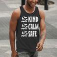 Be Kind Be Calm Be Safe Awareness For Teachers For Men Women Kids Men Tank Top, funny gift Be Kind Be Calm Be Safe Awareness For Teachers For Men Women Kids Men Tank Top, funny gift
