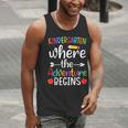 Kindergarten Where The Adventure Begins Shirt Children's Teacher Men Tank Top, funny gift Kindergarten Where The Adventure Begins Shirt Children's Teacher Men Tank Top, funny gift