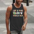 Life Is Hard Visuals Help Special Education SPED Teacher Men Tank Top, funny gift Life Is Hard Visuals Help Special Education SPED Teacher Men Tank Top, funny gift