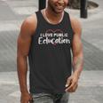 I Love Public Education School Student And Teacher Men Tank Top, funny gift I Love Public Education School Student And Teacher Men Tank Top, funny gift