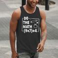 Do The Math 67 Meme PEMDAS Elementary Teacher Joke Men Tank Top, funny gift Do The Math 67 Meme PEMDAS Elementary Teacher Joke Men Tank Top, funny gift