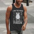 I Did The Math The Answer Is Penguin Math Teacher Men Tank Top, funny gift