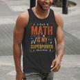 Math Is My Superpower Funny Teacher Men Tank Top, funny gift Math Is My Superpower Funny Teacher Men Tank Top, funny gift