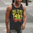 No Taki When Teacher Taki Teacher Pun Humor Men Tank Top, funny gift No Taki When Teacher Taki Teacher Pun Humor Men Tank Top, funny gift