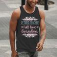Retired Teacher Full Time Grandma Teaching Retirement Men Tank Top, funny gift