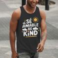 SÉ AMABLE Be Kind Bilingual Teacher Maestra Spanish Teacher Men Tank Top, funny gift SÉ AMABLE Be Kind Bilingual Teacher Maestra Spanish Teacher Men Tank Top, funny gift