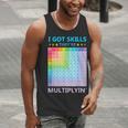 I Got Skills They'Re Multiplying Math Teacher Students Men Tank Top, funny gift