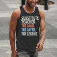 Substitute Teacher Man The Myth The Legend Appreciation Day Men Tank Top, funny gift Substitute Teacher Man The Myth The Legend Appreciation Day Men Tank Top, funny gift