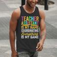 Teacher Assistant Is My Name Coordinating Teacher Aide For Men Women Men Tank Top, funny gift Teacher Assistant Is My Name Coordinating Teacher Aide For Men Women Men Tank Top, funny gift