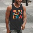 In My Teacher Era First Day Of School Back To School Retro Men Tank Top, funny gift In My Teacher Era First Day Of School Back To School Retro Men Tank Top, funny gift