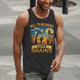 All Teachers Love Brains Shirt Teacher Halloween Tee Men Tank Top, funny gift All Teachers Love Brains Shirt Teacher Halloween Tee Men Tank Top, funny gift