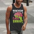 Teachers Love Brains Zombie Teacher Halloween Zombies Men Tank Top, funny gift Teachers Love Brains Zombie Teacher Halloween Zombies Men Tank Top, funny gift