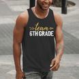 Team 6th Grade Hello Sixth Grade Crew Squad Teacher Kids Men Tank Top, funny gift Team 6th Grade Hello Sixth Grade Crew Squad Teacher Kids Men Tank Top, funny gift