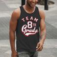 Team 8th Grade Eighth For Teacher Or Students For Men Women Girls Kids Men Tank Top, funny gift