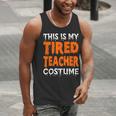 This Is My Tired Teacher Costume Quick Easy Lazy Halloween For Men Women Men Tank Top, funny gift