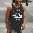Vocaloid Voice Vocal Music Teacher Singer Singing Men Tank Top, funny gift Vocaloid Voice Vocal Music Teacher Singer Singing Men Tank Top, funny gift