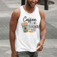 Coffee Gives Me Teacher Power Teacher Elementary Women Men Tank Top, funny gift