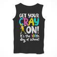 100th Day Of School Get Your Cray On Teacher Men Tank Top, funny design