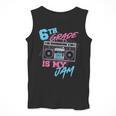 6th Grade Is My Jam Vintage 80s Boombox Teacher Student Men Tank Top, funny design