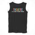 Theatre Drama Teacher Stage Play Broadway Theatre Men Tank Top, funny design Theatre Drama Teacher Stage Play Broadway Theatre Men Tank Top, funny design