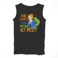 Beauty Teacher Take Chances Make Mistakes Get Messy Men Tank Top, funny design