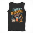 Biology Teacher Science Fueled By Mitochondria Coffee Men Tank Top, Science Teacher Gifts, funny design Biology Teacher Science Fueled By Mitochondria Coffee Men Tank Top, Science Teacher Gifts, funny design